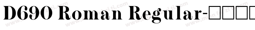 D690 Roman Regular字体转换